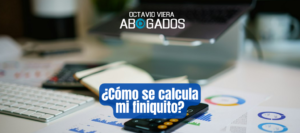 Cómo se calcula el finiquito - guía con ejemplos