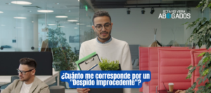 Cuánto corresponde por un despido improcedente - indemnización y plazos